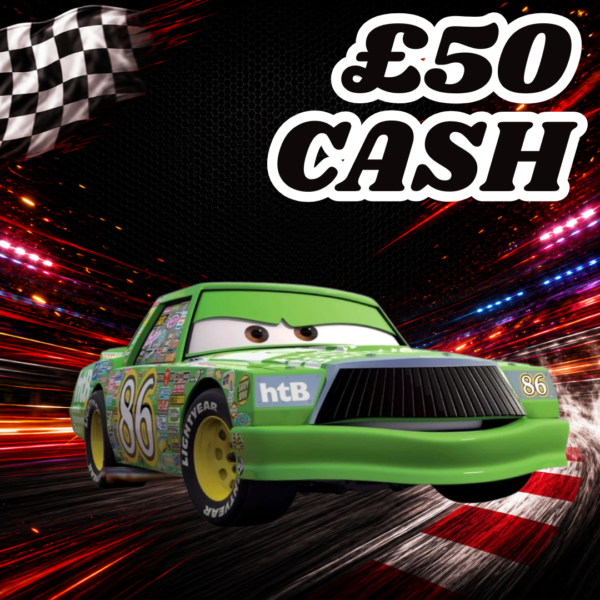 Chick Hicks | 7 points | £50 Cash