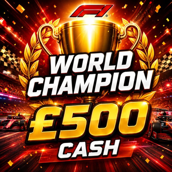 🏆 World Champion | 10 Points | £500 Cash