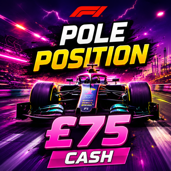⚡ Pole Position | 8 points | £75 Cash