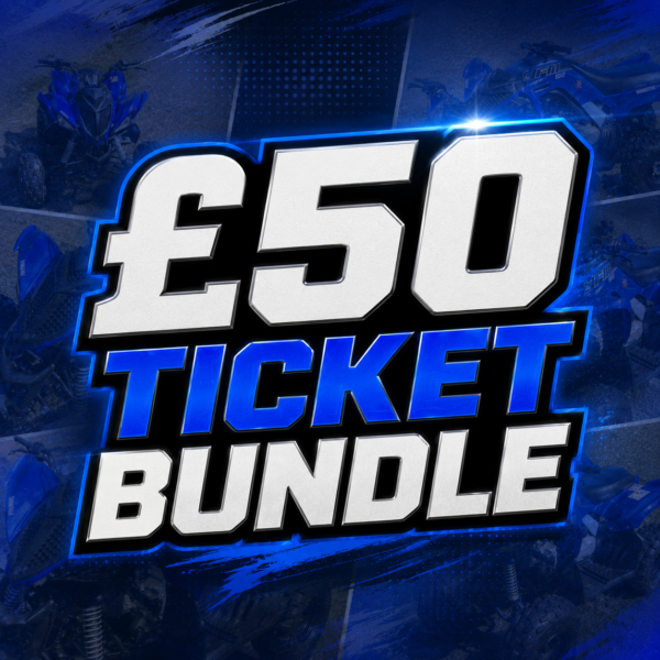 £50 TICKET BUNDLE - YAMAHA QUAD OR £2K CASH