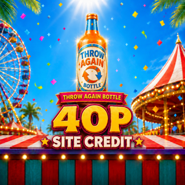 THROW AGAIN BOTTLE - 40P SITE CREDIT